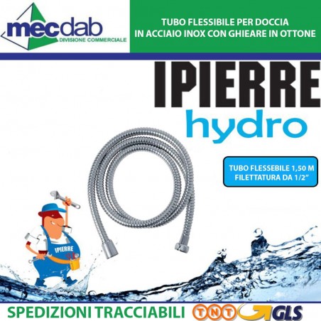 Tubo Doccia Flessibile 800/15 Filettatura 1/2"F x 1/2"F Conico Ipierre hydro | Mec.Dab SRL | Ipierre HydroIdraulica e Termoidraulica |8008520802151