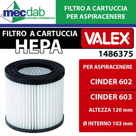 Filtro di Ricambio Bidone Aspira Cenere a Cartuccia Metallico Per Cinder 602/603 | Mec.Dab SRL | Valex