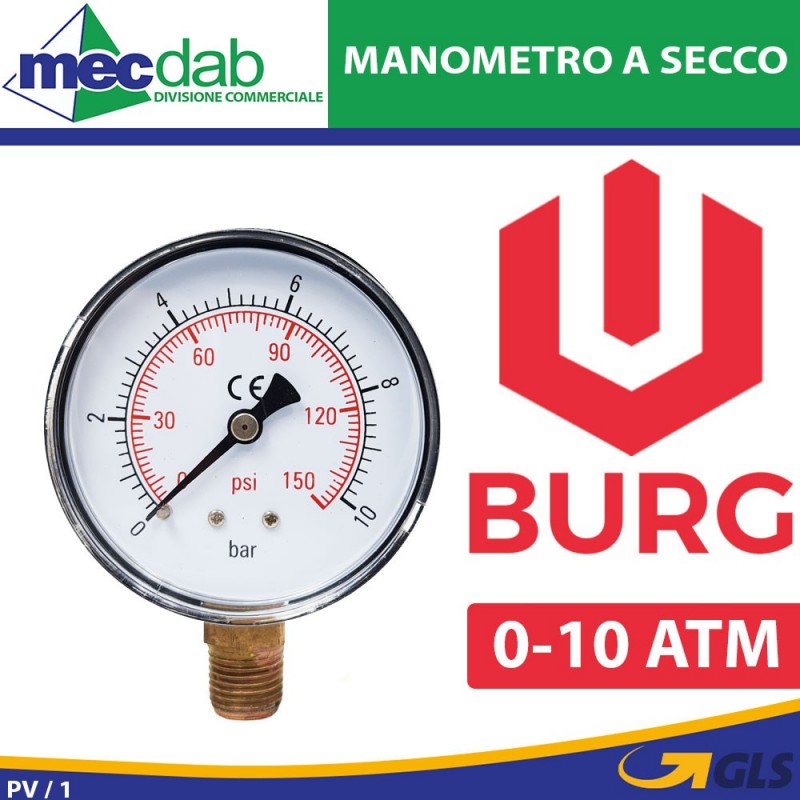 Manometro a Secco 0-10 ATM Ø 60 mm Per Misurazione Pressione Burg 1500003